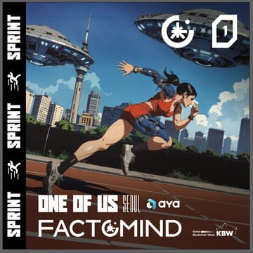 Factomind x ONE OF US - Sprint & Coffee // Aya의 커버 이미지
