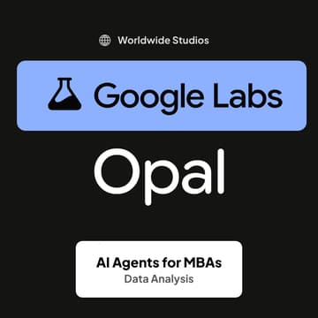 Cover Image for AI Agents for MBAs: Data Analysis in Google Opal