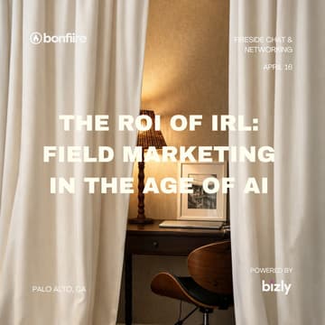 Cover Image for The ROI of IRL: Field Marketing in the Age of AI