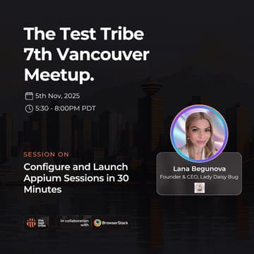 Cover Image for Configure and Launch Appium Sessions in 30 Minutes | Vancouver Meet-up