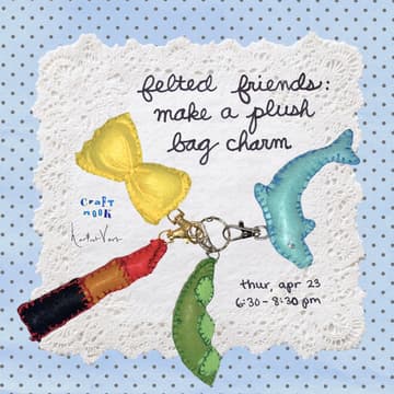 Cover Image for felted friends: make a plush bag charm