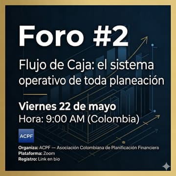 Cover Image for Foro #2 — Flujo de Caja: el sistema operativo de toda planeación