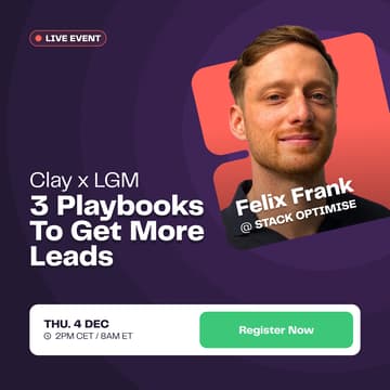 Cover Image for Clay x LGM: 3 Workflows That Transform Your Pipeline