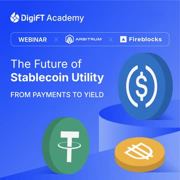Cover Image for DigiFT Academy: The Future of Stablecoin Utility