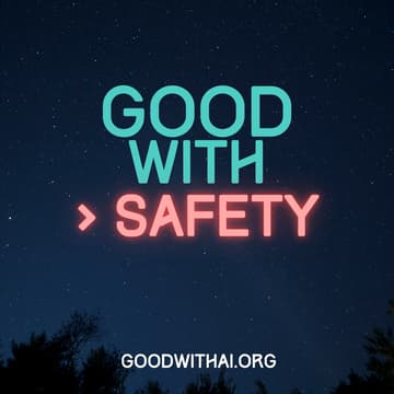 Cover Image for Get Good with AI: SAFETY