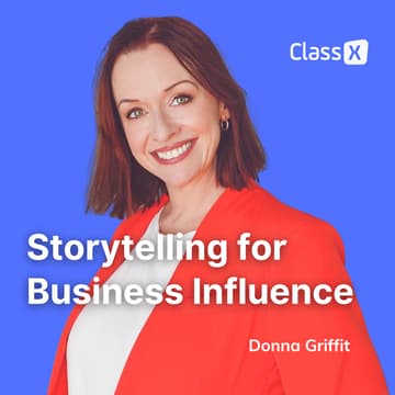 Cover Image for Master the Art of Storytelling for Business Influence