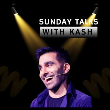 Cover Image for Sunday Talks w Kash