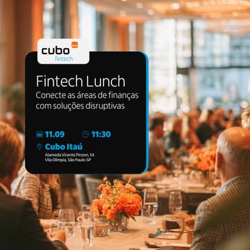 Cover Image for Fintech Lunch | Gestão, Investimentos, Compliance e Infraestrutura do Novo Sistema Financeiro