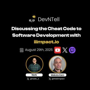Cover Image for DevNTell - Discussing the Cheat Code to Software Development w/ iiimpact.io