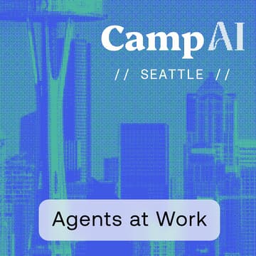 Cover Image for Camp AI: Agents at Work //Seattle//
