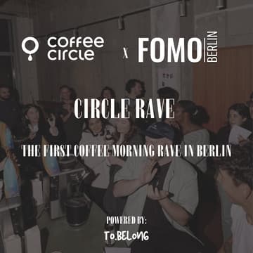 Cover Image for ☕ FOMO Berlin x Coffee Circle — Morning Coffee Rave