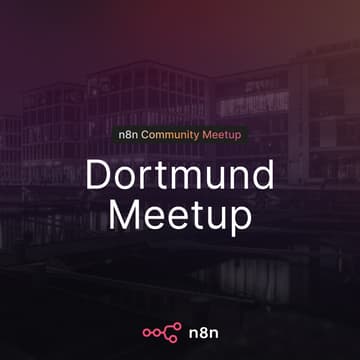 Cover Image for n8n Dortmund Community Meetup - n8n Meets Industry