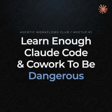Cover Image for Learn Enough Claude Code & Cowork To Be Dangerous