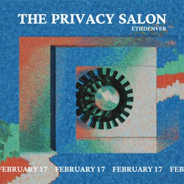 Cover Image for The Privacy Salon | ETHDenver