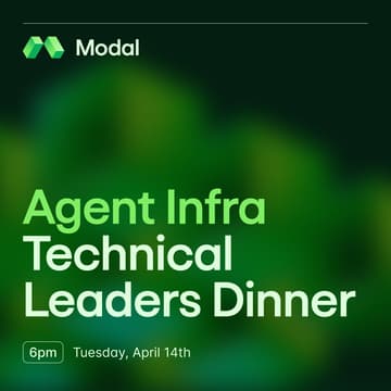 Cover Image for Agent Infra – Technical Leaders Dinner