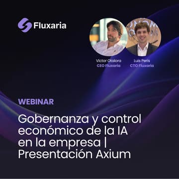 Cover Image for Webinar: Gobernanza y control económico de la IA en la empresa | Presentación Axium