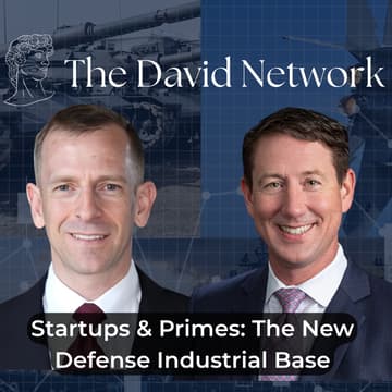 Cover Image for Startups & Primes: The New Defense Industrial Base with Nathan Diller and Tim Booher