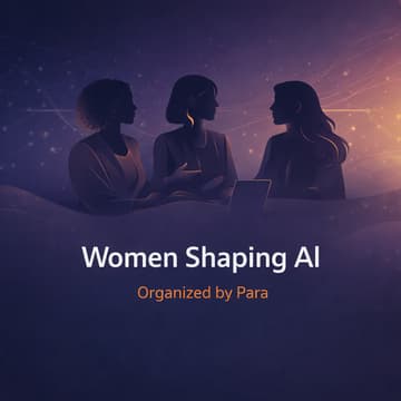 Cover Image for Women Shaping AI: Building, Scaling & Leading in the AI Era [Online]