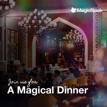 Cover Image for A Magical Dinner | VIP Evening with MagicBlock