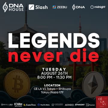 Cover Image for DNA Legends Never Die After Party, Tokyo, August 26, 2025. By Zeebu, Midnight & DNA