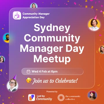 Cover Image for 🏵 Sydney: Community Manager Day Meetup