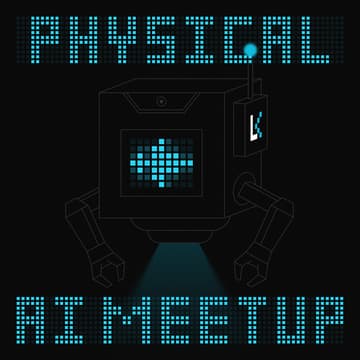 Cover Image for Physical AI Meetup - Robots at Home