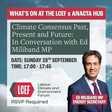 Cover Image for Climate Consensus Past, Present and Future: In Conversation with Ed Miliband MP
