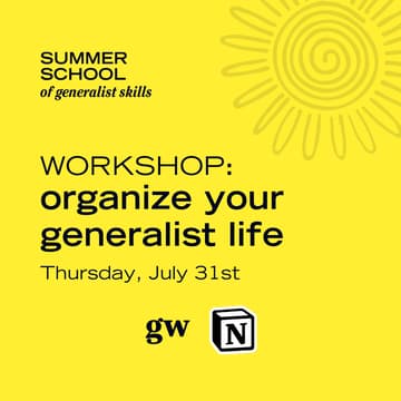 Cover Image for Organize your generalist life 🌀🌞 Summer School of Generalist Skills
