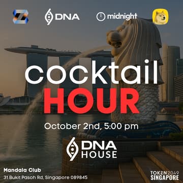 Cover Image for COCKTAIL HOUR Day 2, at DNA House at TOKEN2049 with Zeebu, Midnight, DogeOS & DNA | Thursday, Oct 2nd, 2025.