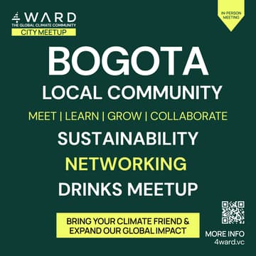 Cover Image for 4WARD Bogotá Climate & Sustainability Networking Meetup