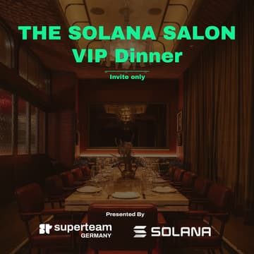 Cover Image for THE SOLANA SALON - Digital Asset VIP Dinner