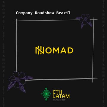 Cover Image for Company Roadshow Brazil: ETH Latam x Nomad