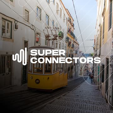 Cover Image for Superconnectors Lisbon 2025