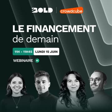 Cover Image for WEBINAIRE BOLD x Crowdcube ⚡︎ Le financement de demain