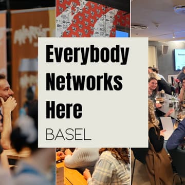 Cover Image for Everybody Networks Here Basel: Grow & Connect #1
