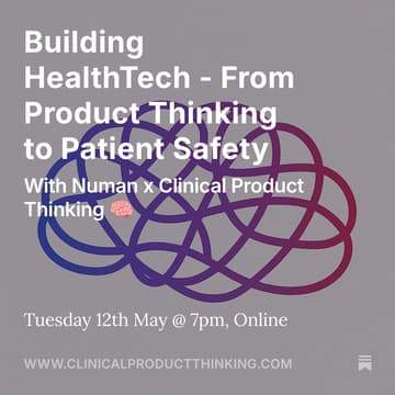 Cover Image for Clinical Product Panel: Building HealthTech - From Product Thinking to Patient Safety