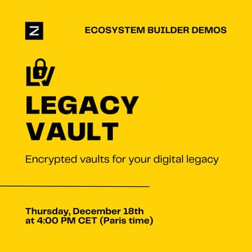 Cover Image for Zama Ecosystem Builder Demo: Legacy Vault