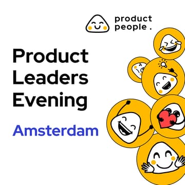 Cover Image for π³π± Amsterdam Product Leaders Evening | Product People