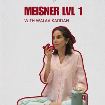 Cover Image for Meisner level 1 With Walaa Kaddah