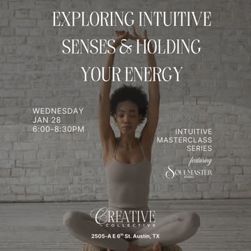 Cover Image for Intuitive Masterclass: Exploring Your Senses and Holding Your Energy