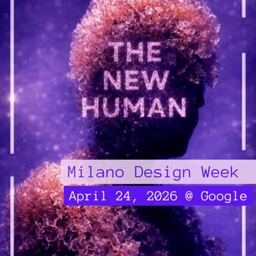 Cover Image for The New Human at Milano Design Week