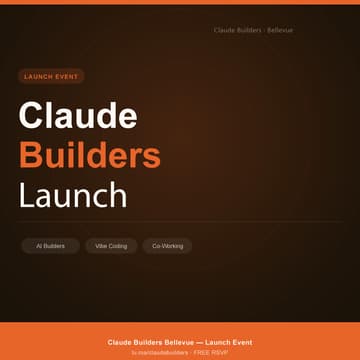 Cover Image for Claude Builders Bellevue Launch Event