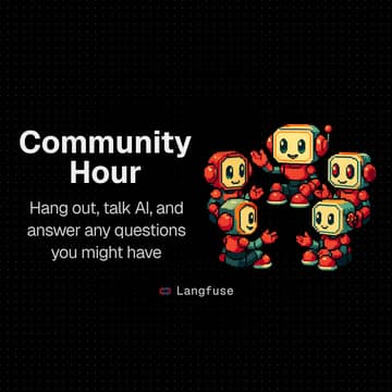 Cover Image for Langfuse Community Hour - Launch Week Edition