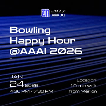Cover Image for AAAI 2026 Bowling Happy Hour @ 2077AI Foundation