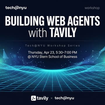 Cover Image for Building Web Agents with Tavily - Tech@NYU Workshop Series