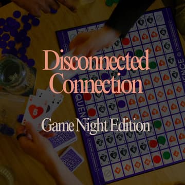 Cover Image for Disconnected Connection: Game Night Edition
