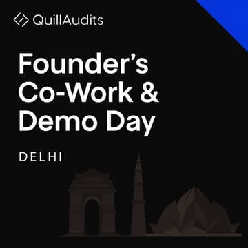 Cover Image for Founders Co-Work & Demo Day 🇮🇳 w/ @QuillAudits