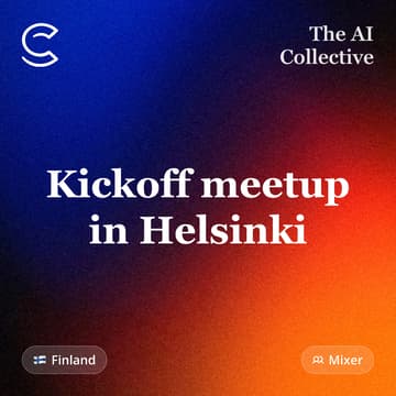 Cover Image for Kickoff meetup in Helsinki - AI Collective Finland