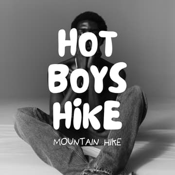 Cover Image for HOT BOYS HIKE - Mountain Hike (Men Only)