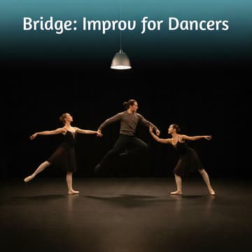 Cover Image for Bridge: Improv for Dancers